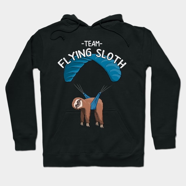 Team Flying Sloth Skydiving Paraglider Hoodie by SkizzenMonster